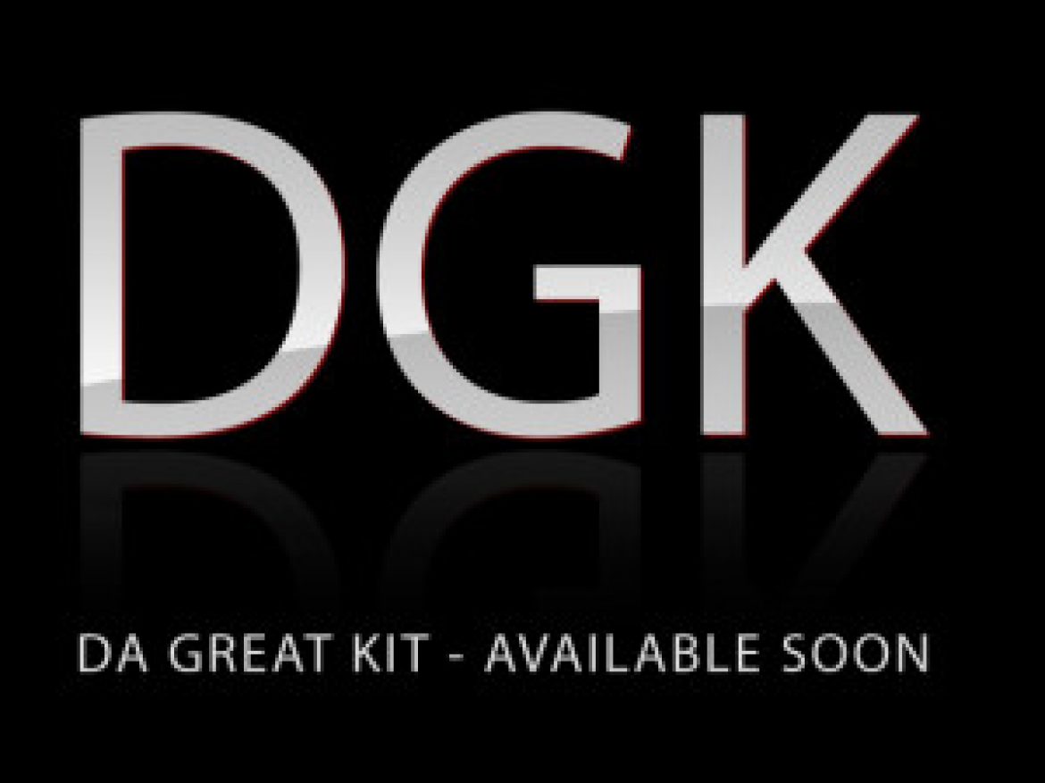 DGK(DaGreatKit)Coming Soon!